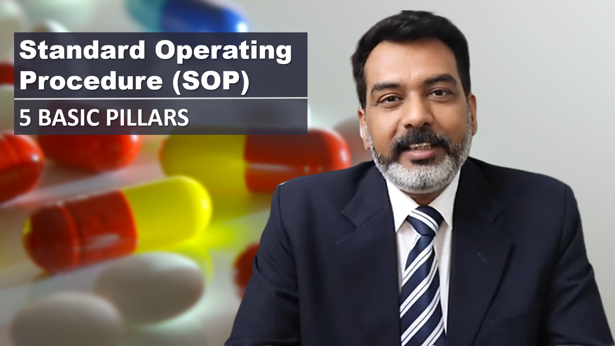 Standard Operating Procedure (SOP) – 5 Basic Pillars – Good Manufacturing Practices