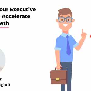 Establish Your Executive Presence and Accelerate Career Growth