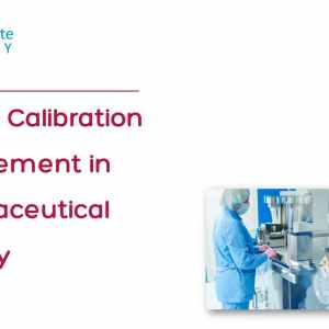 SOP on Calibration Management in Pharmaceutical Industry