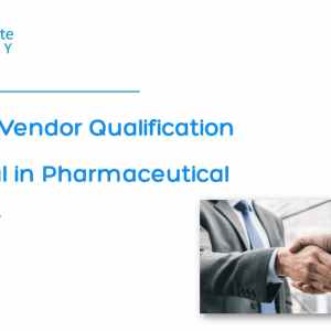 SOP for Vendor Qualification Approval in Pharmaceutical Industry