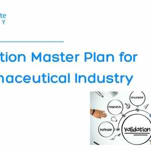 Validation Master Plan for Pharmaceutical Industry