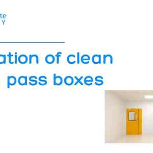 Validation of Clean Room Pass boxes