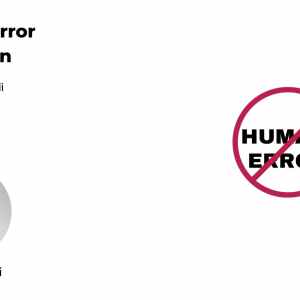 HUMAN ERROR REDUCTION