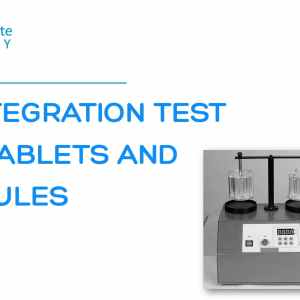 Disintegration Test For Tablets And Capsules