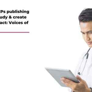 Assisting HCPs publishing their case study & create a global impact: Voices of Masters