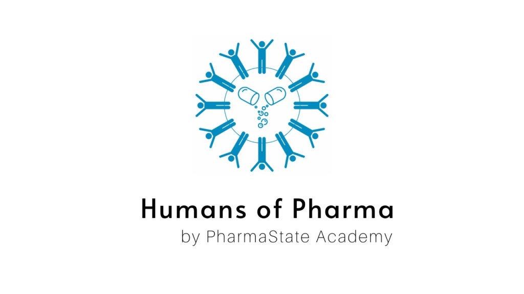 Humans of Pharma by PharmaState Academy