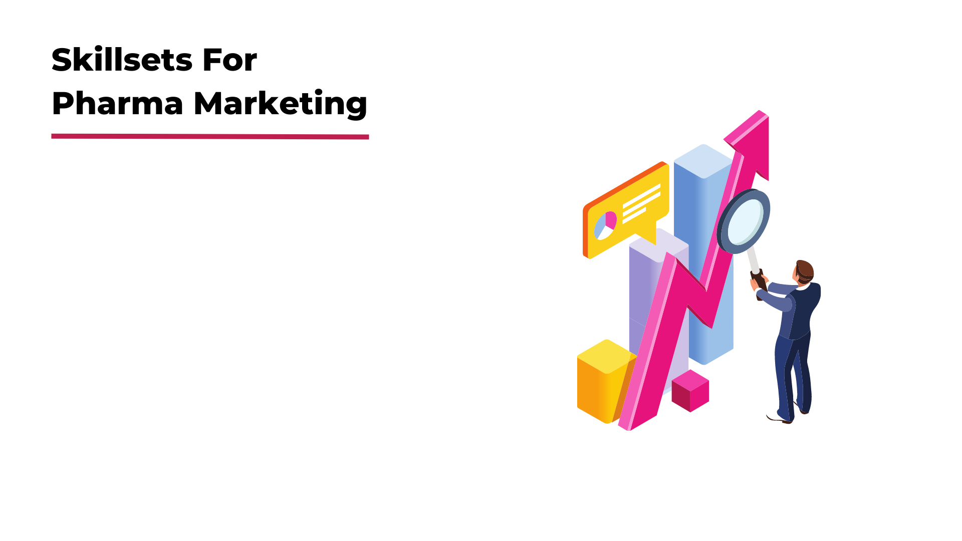 Skillsets for Pharma Marketing | My First Job Module
