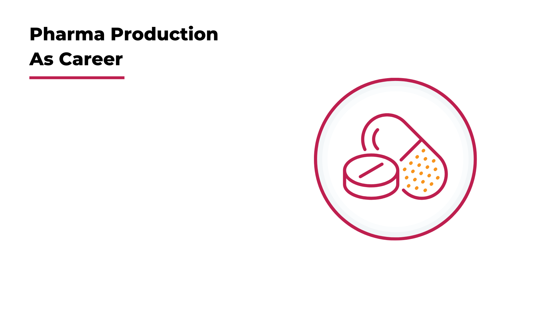 Pharma Production As Career | My First Job Module