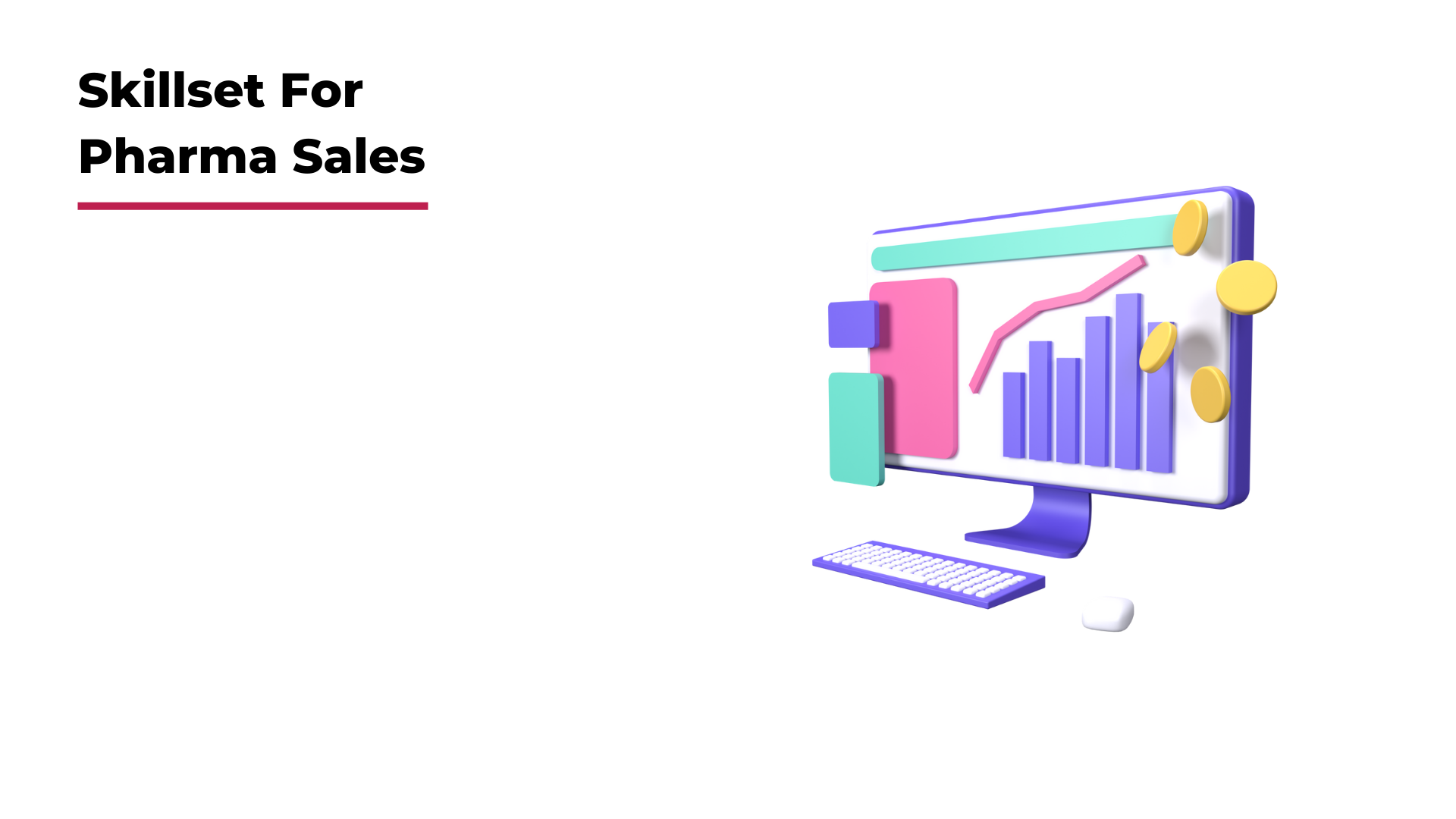 Skillsets for Pharma Sales | My First Job Module