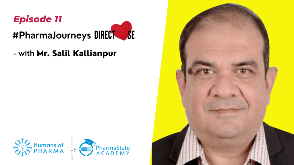 Salil Kallianpur-Pharma Journey - Humans of PHARMA