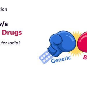 Panel Discussion on Generic v/s Branded Drugs - What Is Right For India?