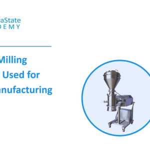 Types of Milling Machines Used for Tablet Manufacturing