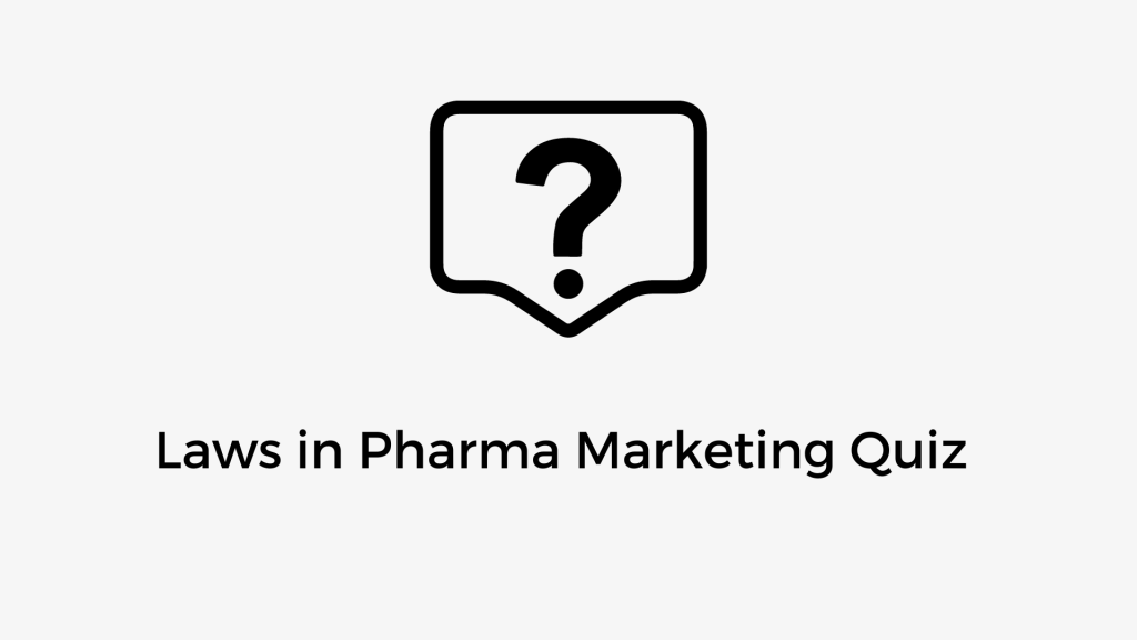 Laws in Pharma Marketing Quiz