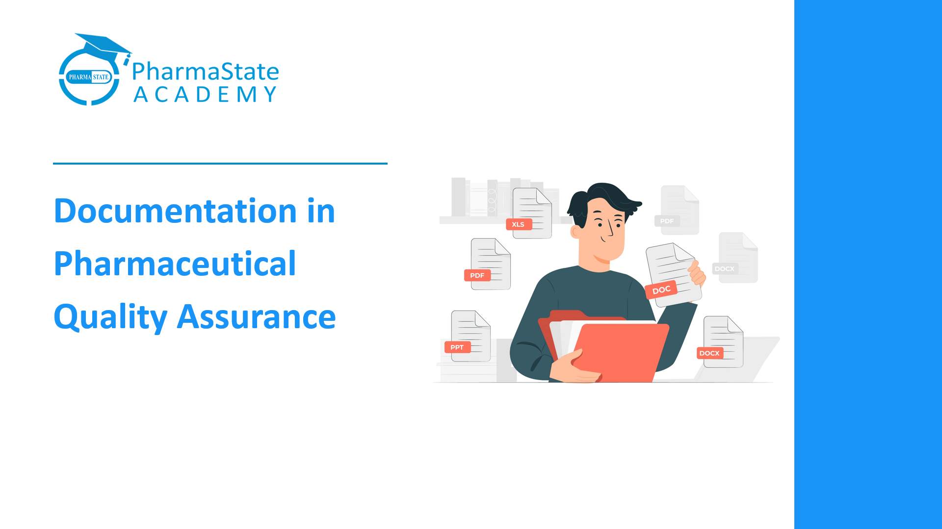Documentation in Pharmaceutical Quality Assurance