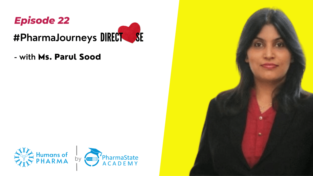 Episode 22 - Pharma Journey of Parul Sood | Humans of Pharma